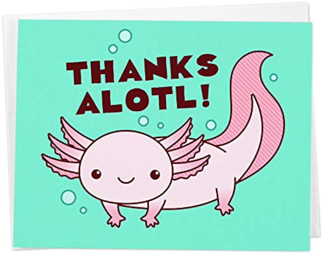 Axolotl Pun Card"Thanks Alotl!" - Funny Animal Pun Thank You Card
