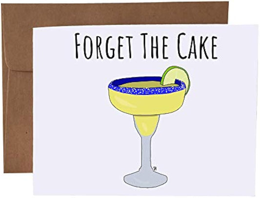 Forget The Cake Margarita Blank Greeting Card With Envelope